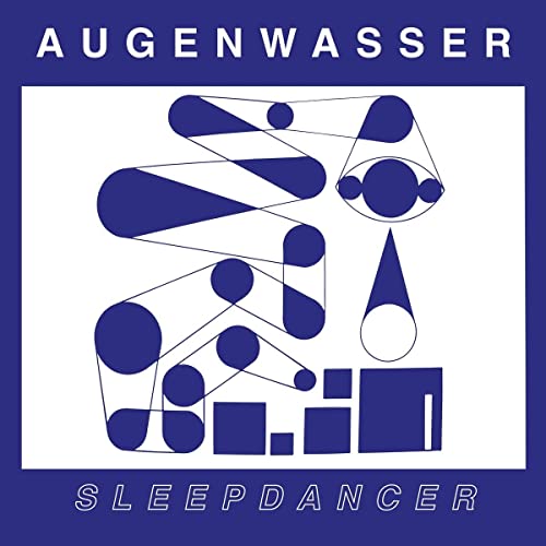 CD cover for Augenwasser’s “Sleepdancer” with abstract blue shapes on white.