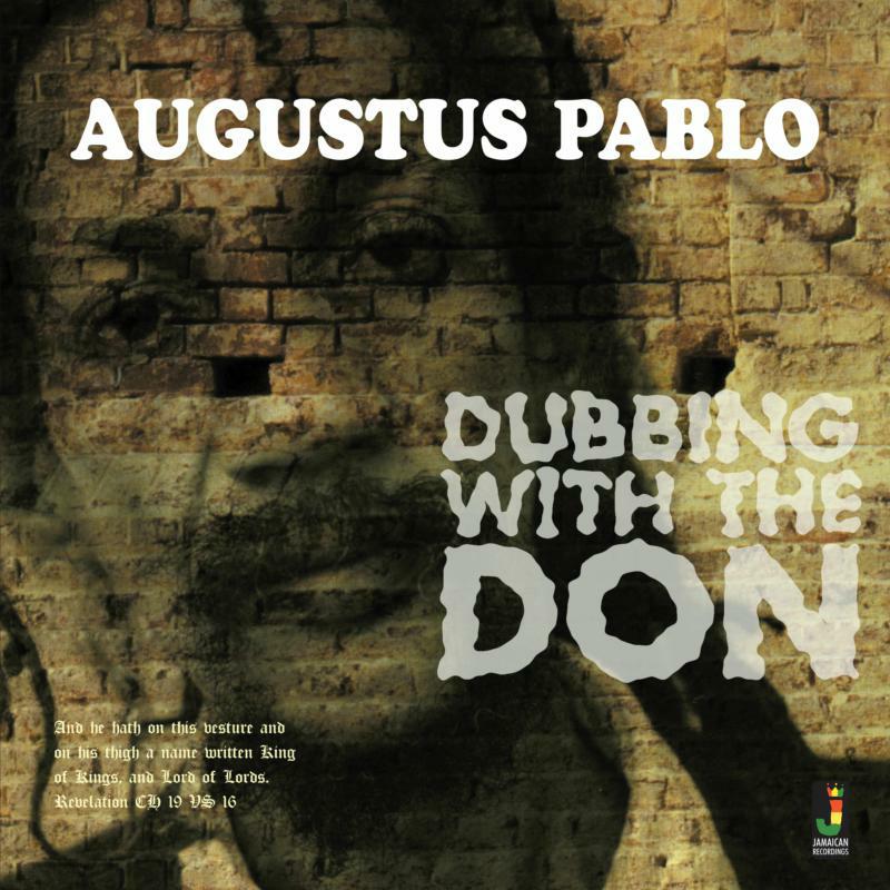 Album cover for Augustus Pablo’s “Dubbing With The Don” with brick wall background.