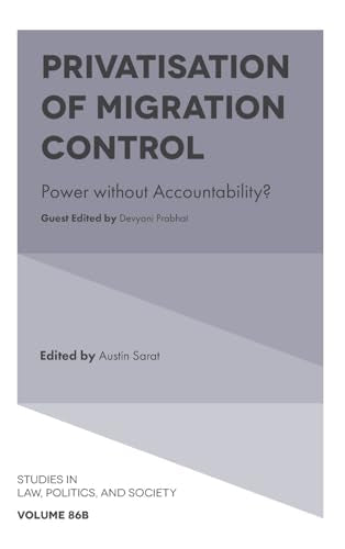 Book cover: "Privatisation of Migration Control," edited by Austin Sarat.