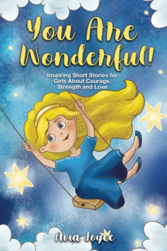 Book cover: girl on a swing with stars, title "You Are Wonderful!".