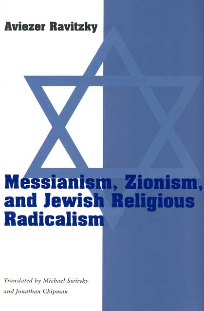 Book cover: “Messianism, Zionism, and Jewish Religious Radicalism” with Star of David.