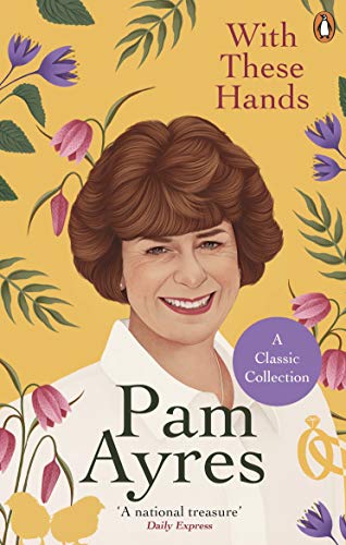 Book cover featuring a portrait of author Pam Ayres amidst floral patterns.