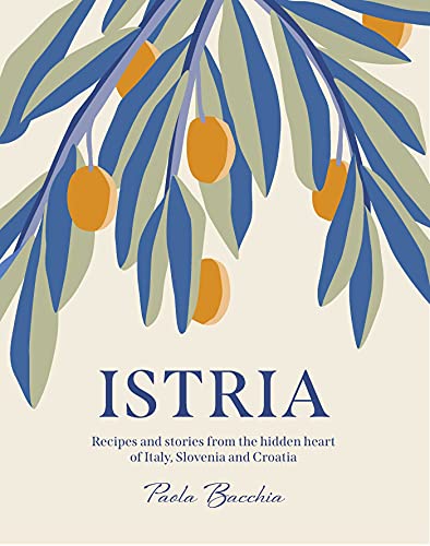 Book cover with olive branch illustration, titled Istria by Paola Bacchia on cream background.