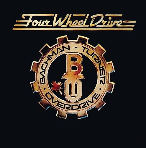 Bachman-Turner Overdrive Four Wheel Drive album cover featuring a gold gear logo on black.