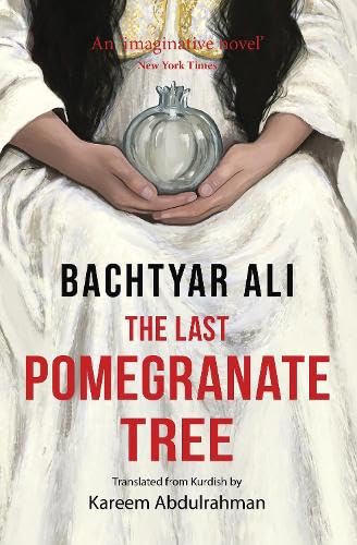 Book cover: woman holding a pomegranate, title “The Last Pomegranate Tree.”