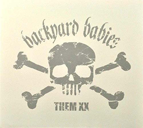 CD cover: Backyard Babies album with skull and crossbones graphic.