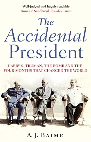 Book cover: "The Accidental President" with Truman and world leaders seated.