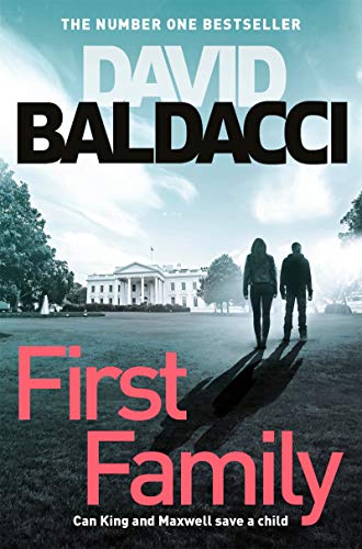 Book cover: "First Family" by David Baldacci, featuring the White House.
