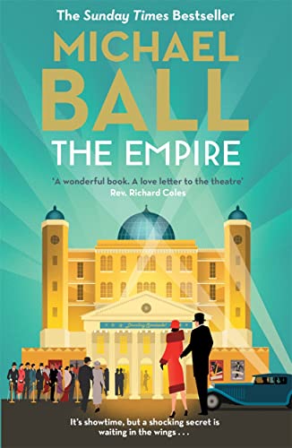 Book cover: "The Empire" by Michael Ball, featuring a theatre facade.