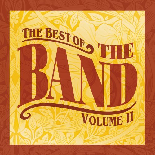 Album cover for “The Band - Best Of Vol.2” with floral background.