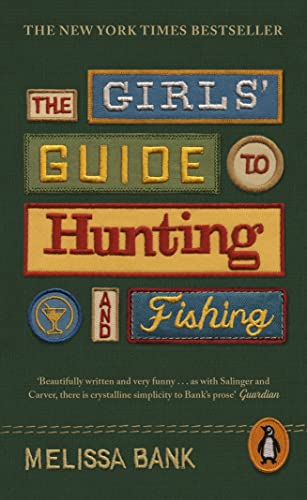 Book cover: "The Girls' Guide to Hunting and Fishing" by Melissa Bank.