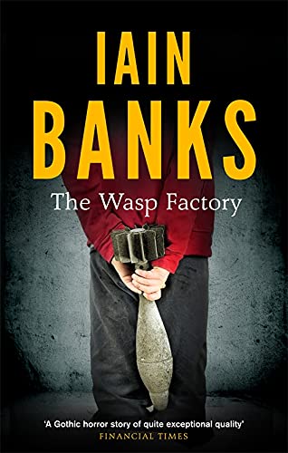 Book cover: "The Wasp Factory" by Iain Banks, featuring a person with a grenade.