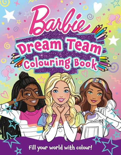 Barbie Dream Team Colouring Book cover with three diverse Barbie dolls.