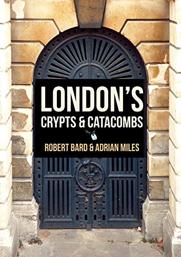 Book cover for “London’s Crypts & Catacombs” displayed in a doorway.