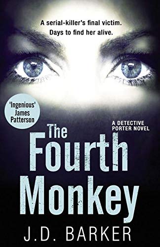 Book cover featuring intense human eyes above the title The Fourth Monkey by J.D. Barker.