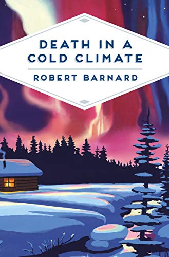 Book cover: “Death in a Cold Climate” with snowy cabin and aurora.