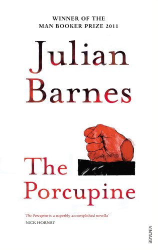 Book cover: "The Porcupine" by Julian Barnes, with a red hand illustration.