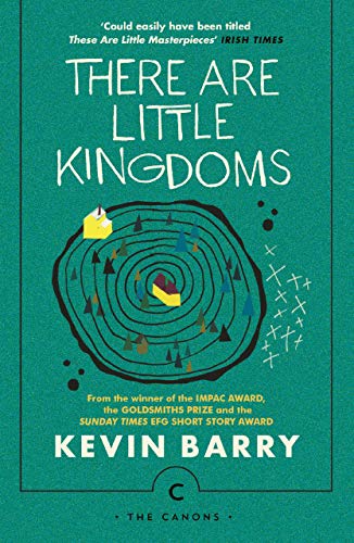 Book cover for There Are Little Kingdoms by Kevin Barry featuring a tree ring illustration.