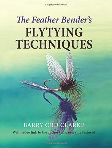 Book cover for The Feather Bender's Flytying Techniques featuring a fishing fly over water.
