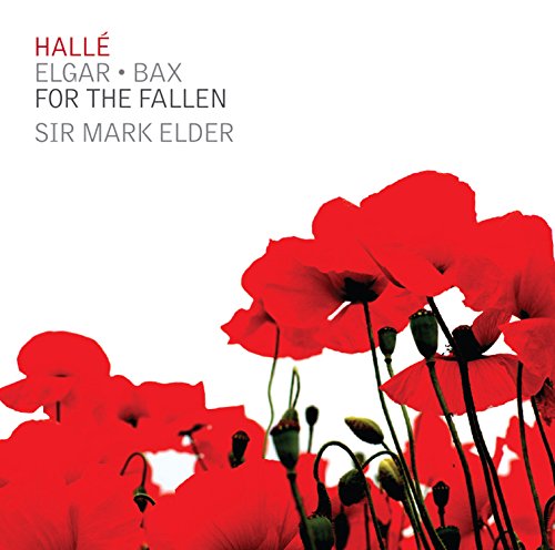 CD cover with red poppies and text: "Hallé Bax Elgar For The Fallen".
