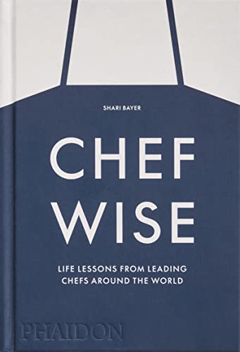 Dark blue book cover with white text: “Chefwise: Life Lessons…”