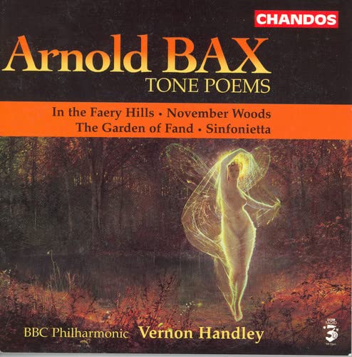 CD cover for Arnold Bax Tone Poems featuring a glowing fairy in a forest.