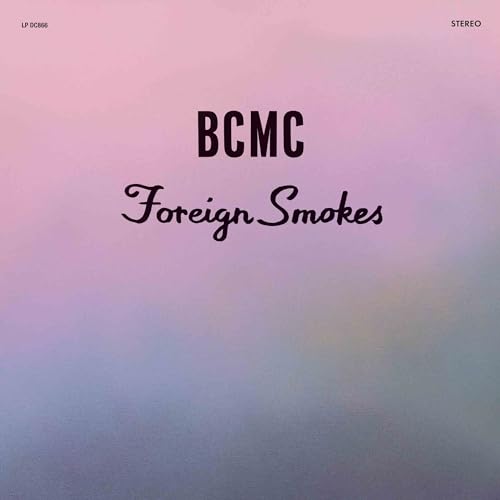 Album cover with BCMC and Foreign Smokes text on a soft pink and blue gradient.