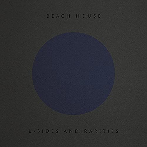 Beach House “B-Sides & Rarities” CD cover: dark textured background, blue circle.