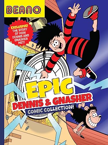 Beano comic cover featuring Dennis, Gnasher, and a broken wall.