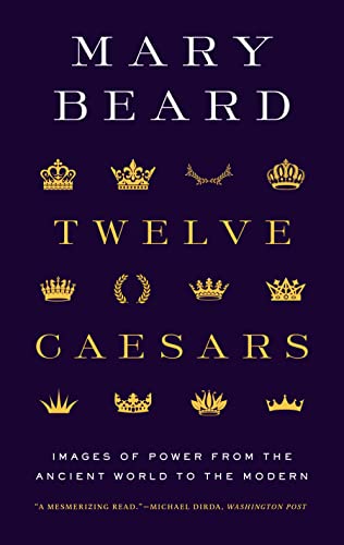 Book cover: "Twelve Caesars" by Mary Beard, with golden crown imagery.