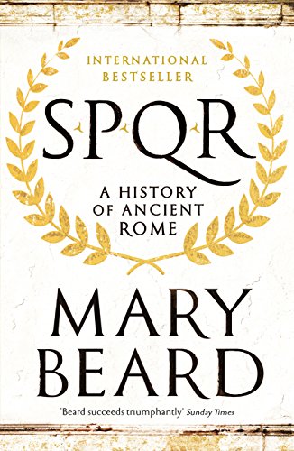 Book cover for SPQR: A History of Ancient Rome by Mary Beard with gold laurel.