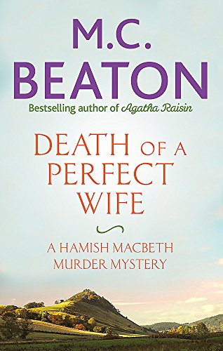 Book cover: "Death of a Perfect Wife" by M.C. Beaton, with a landscape.