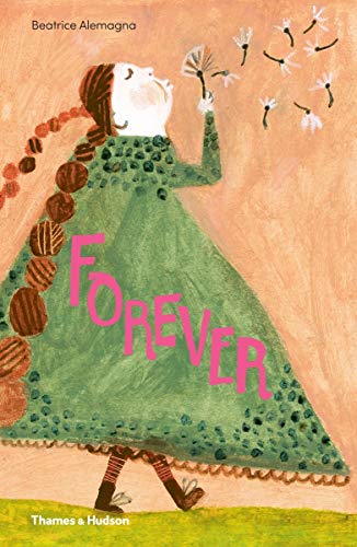 Painted book cover: girl with braids blowing dandelions, title "Forever.