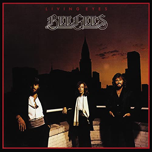 Bee Gees album cover, “Living Eyes,” featuring the band and a city skyline.