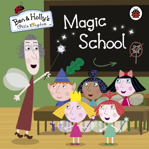 Ben and Holly's Magic School book cover with fairy and elf characters.