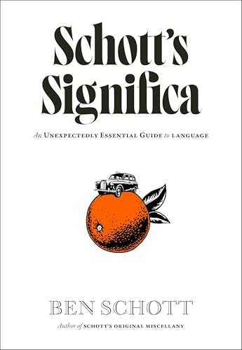 Book cover: "Schott’s Significa" with an orange and car illustration.