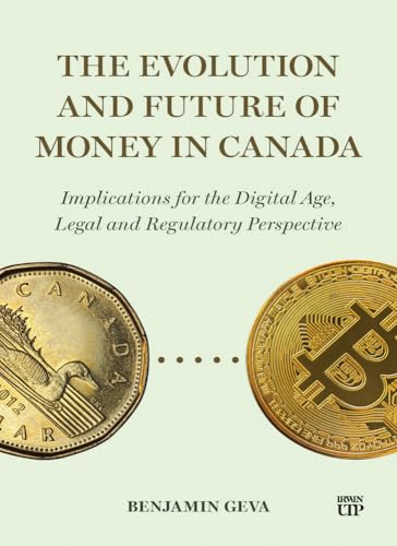 Book cover depicting Canadian currency and a Bitcoin, titled “The Evolution and Future of Money.”