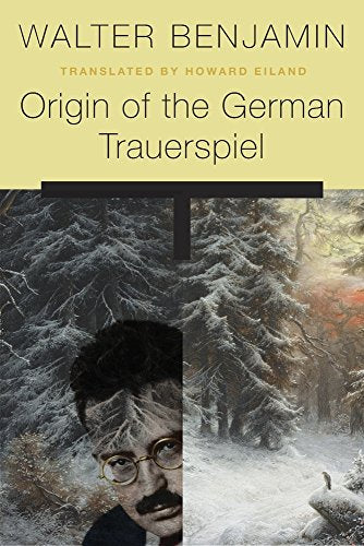Book cover: “Origin of the German Trauerspiel” with a portrait and forest scene.