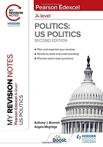 Cover of “My Revision Notes: Pearson Edexcel A Level Politics: US Politics.”
