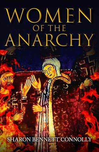 Book cover depicting medieval figures with the title "Women of the Anarchy.