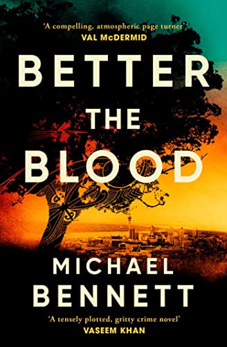 Book cover for Better the Blood by Michael Bennett featuring a silhouetted tree.
