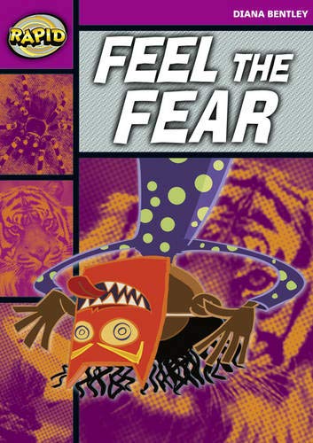 Rapid Reading: Feel the Fear (Starter Level 1B) (RAPID STARTER LEVEL)