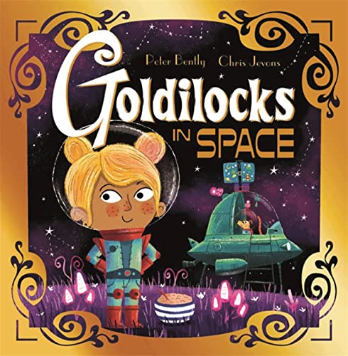 Book cover: Goldilocks in a spacesuit with a spaceship on a purple planet.