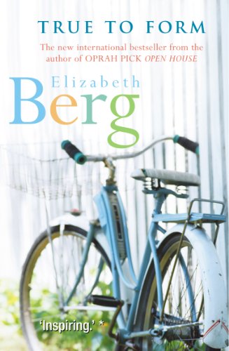 Book cover: “True To Form” by Elizabeth Berg, with a blue bicycle.