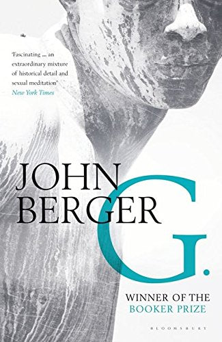 Book cover for G. by John Berger featuring a textured black and white portrait.