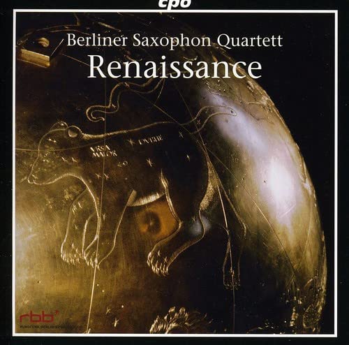CD cover for "Renaissance" by the Berlin Saxophone Quartet, featuring a bear and globe.