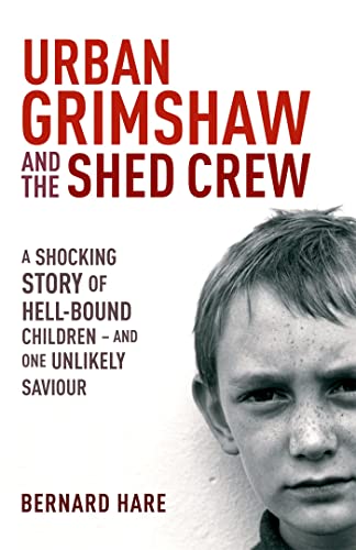 Book cover: boy’s face with title “Urban Grimshaw and The Shed Crew.”