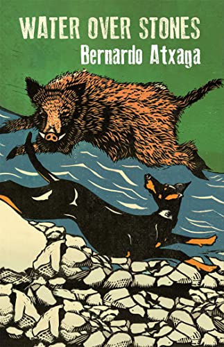 Book cover: leaping wild boar and dachshund over stones, titled "Water Over Stones".