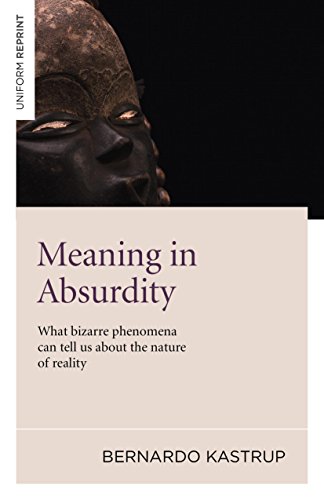 Book cover: "Meaning in Absurdity" by Bernardo Kastrup, featuring a mask.