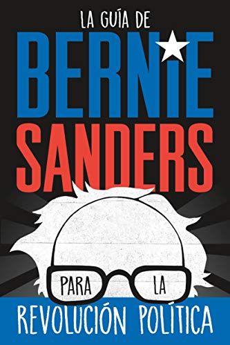 Book cover with "Bernie Sanders" in large text and a white hairstyle illustration.